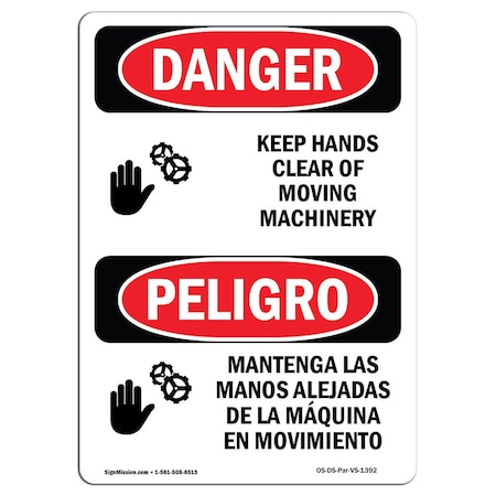 Signmission OSHA Sign, Keep Hands Clear Moving Machinery Bilingual, 10in X 7in Alum, 7" W, 10" H, Spanish OS-DS-A-710-VS-1392